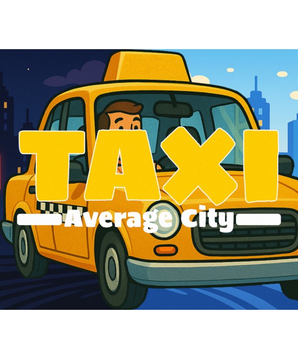 TAXI: Average City Steam Key GLOBAL